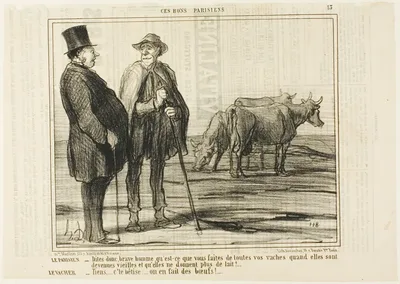The Parisian “- Tell me, good man, what are you doing with all these cows once they have become old and don't give milk any more? The Cowherd “- Silly question... we make oxen out of them!,” plate 13 from Ces Bons Parisiens by Honoré-Victorin Daumier, 1857