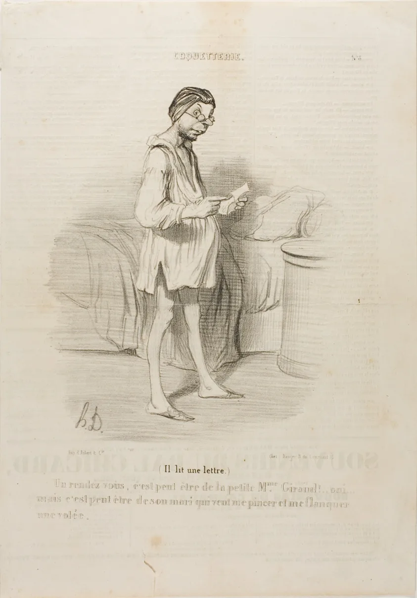 (He is reading a letter) “A date, could it be from the cute Mme Giraud?? Yes, but it could also come from her husband who wants to pinch me…,” plate 8 from Coquetterie by Honoré-Victorin Daumier, published May 14, 1840